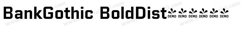 BankGothic BoldDist字体转换